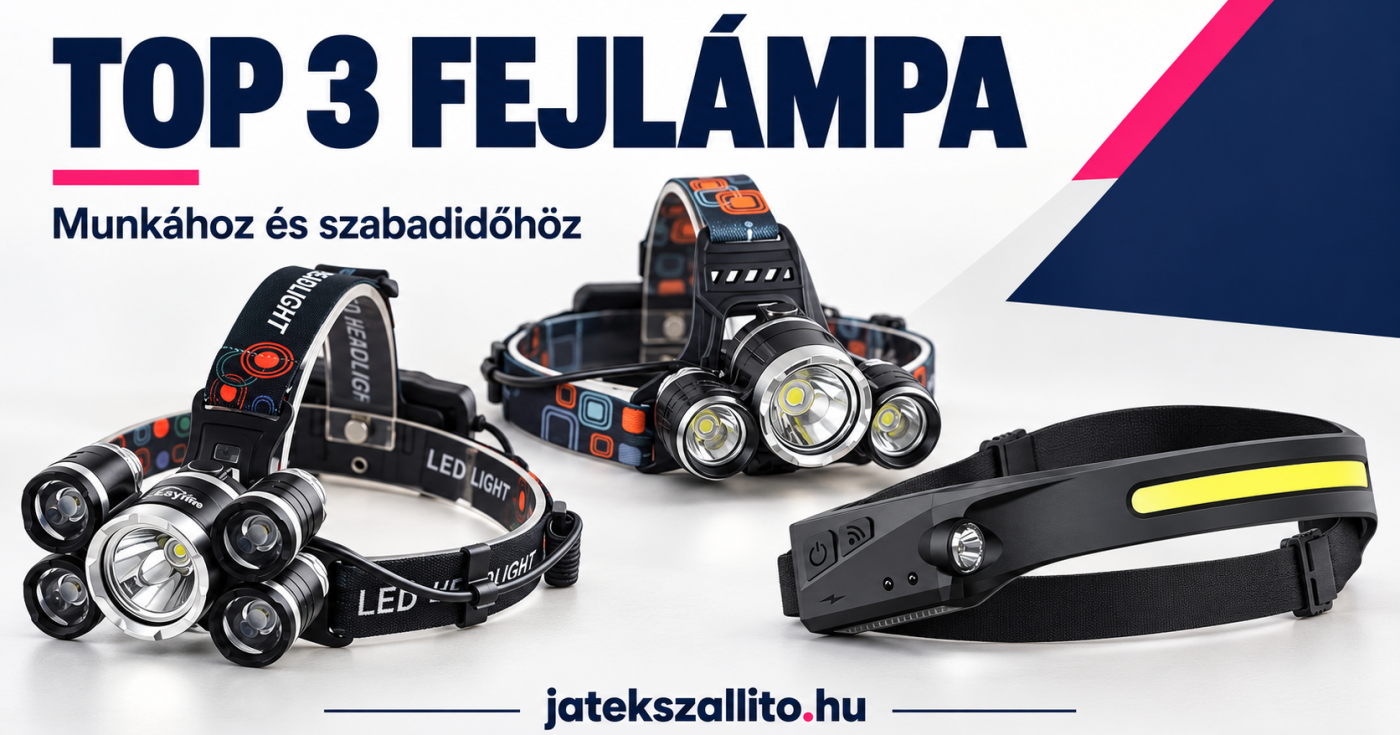 Akkus LED fejlámpák: a  3 legnépszerűbb modellje munkához és szabadidőhöz